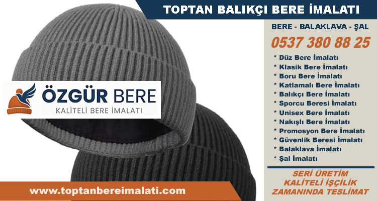 Balıkçı Bere İmalatı